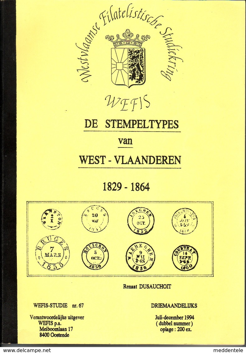 WEFIS N°67 Stempeltypes Van West-Vlaanderen Par R. DUSAUCHOIT 60 Pages - Philately And Postal History