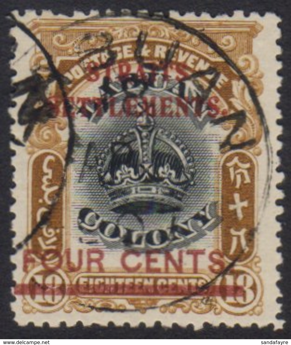 1906-07 4c On 18c Black And Pale Brown With LINE THROUGH "B" Variety, SG 146d, Very Fine Used, Couple Short Perfs At Top - Straits Settlements