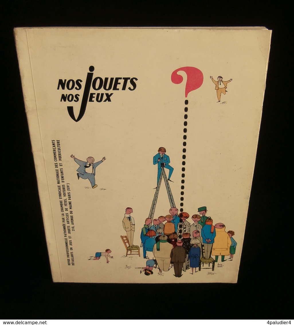 NOS JOUETS NOS JEUX 1960 Bébé NOBEL Ballon KOPA Just FONTAINE DELACOSTE BIRGE Jouets TIC BABAR NOREV MECCANO TECHNIGOM - Jouets Anciens