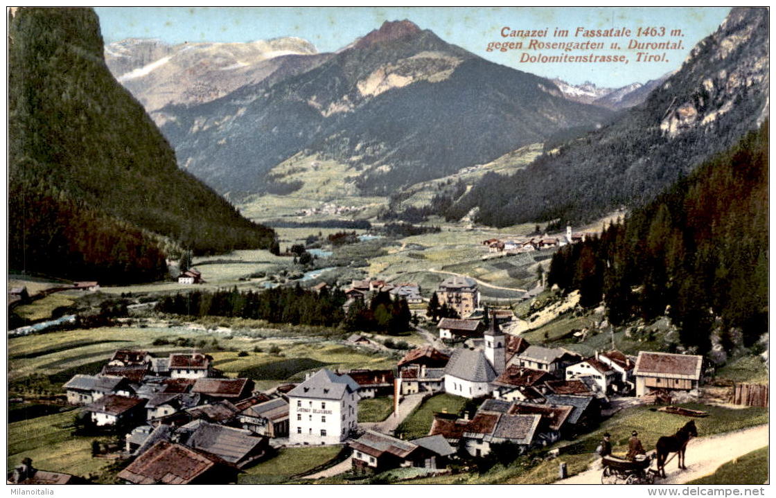 Canazei Im Fassatale Gegen Rosengarten U. Durontal - Dolomitenstrasse, Tirol (468) - Autres & Non Classés