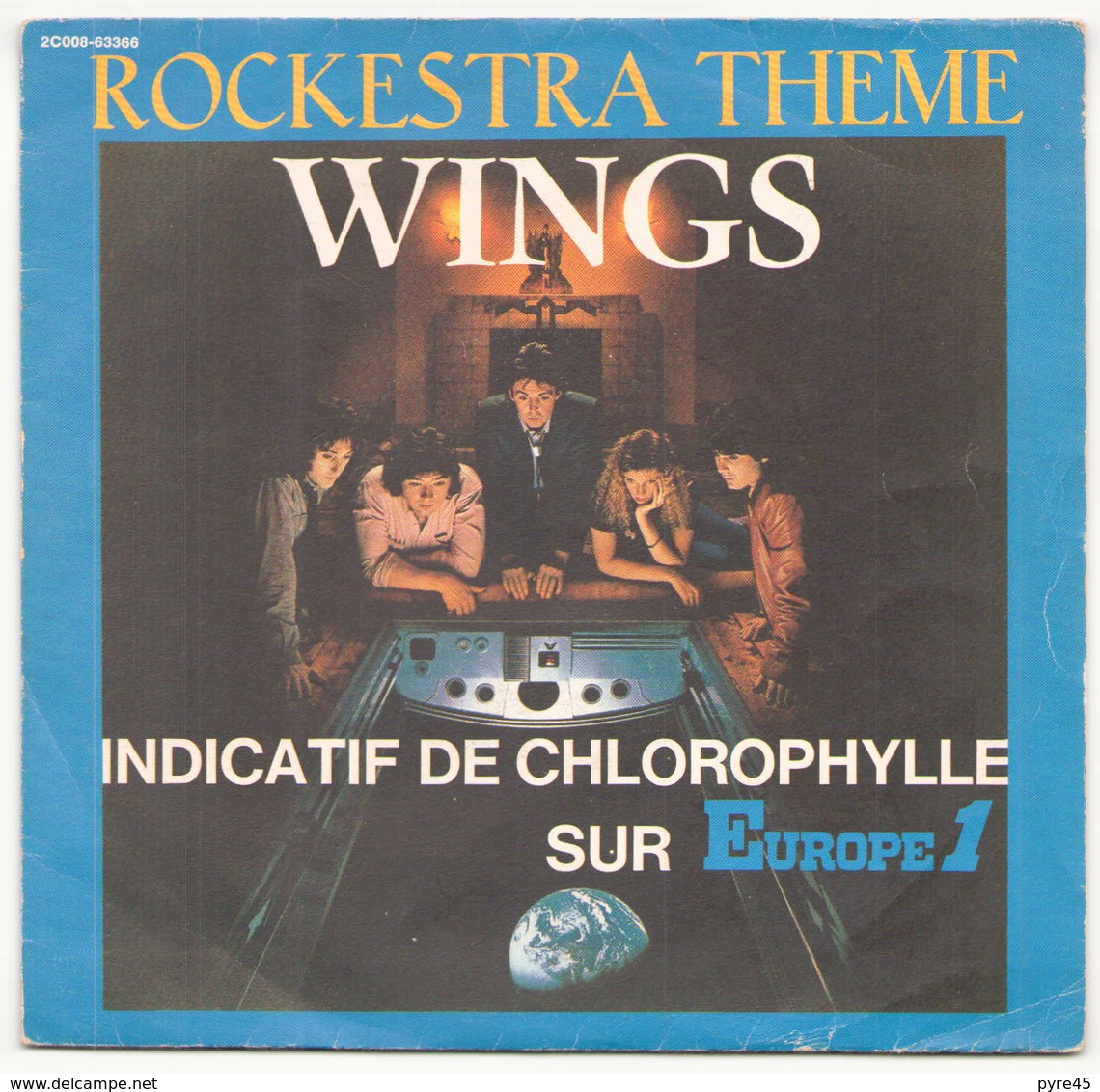 45 TOURS WINGS ROCKESTRA THEME PATHE 63366 INDICATIF DE CHLOROPHYLLE SUR EUROPE 1 - World Music