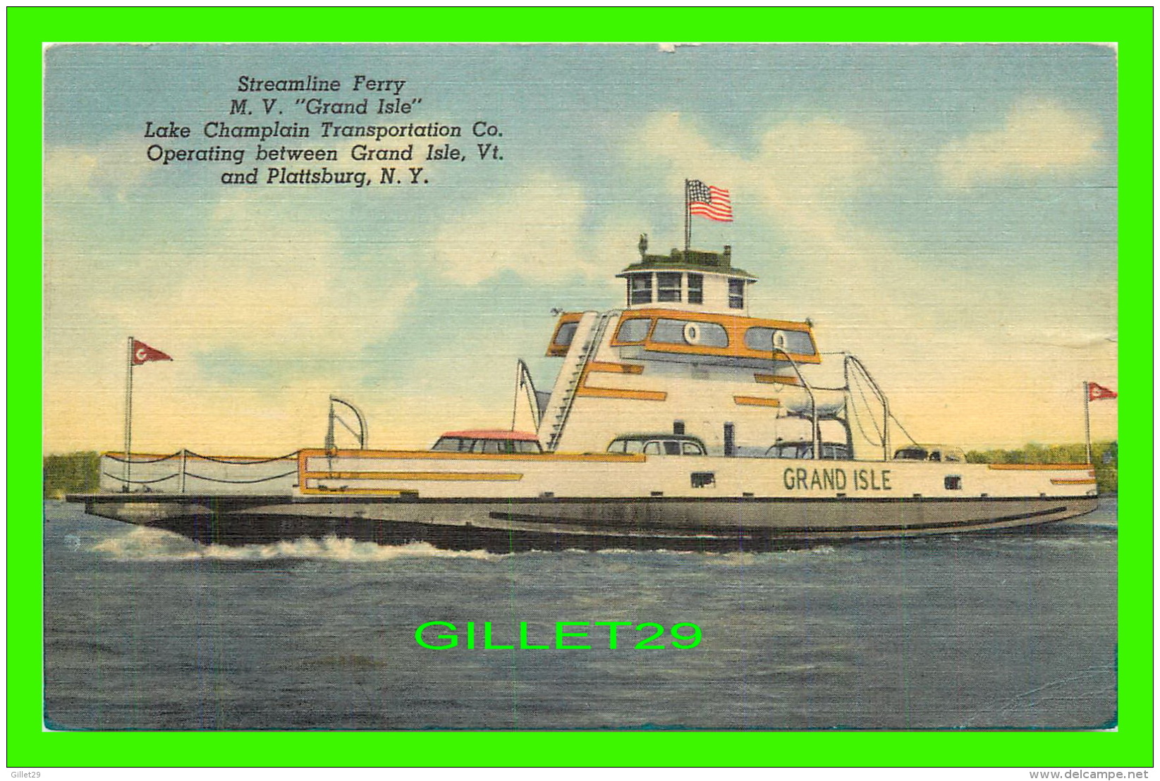 FERRY - M. V. " GRAND ISLE " - LAKE CHAMPLAIN TRANSPORTATION CO - TRAVEL IN 1956 - VERMONT PAPER CO INC - - Ferries