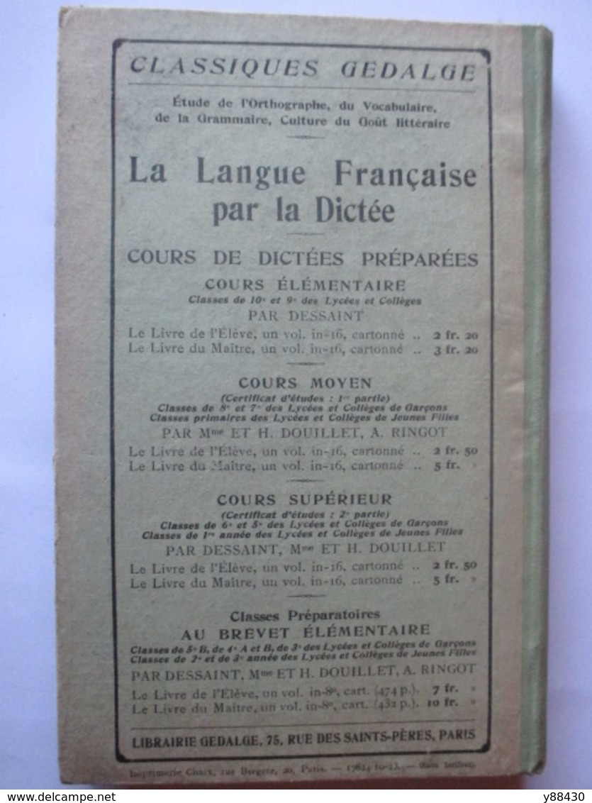 Livre - LA LANGUE FRANCAISE PAR LA DICTEE de 1923 - Cours Moyen - Librairie GEDALGE - 236 pages - 18 photos