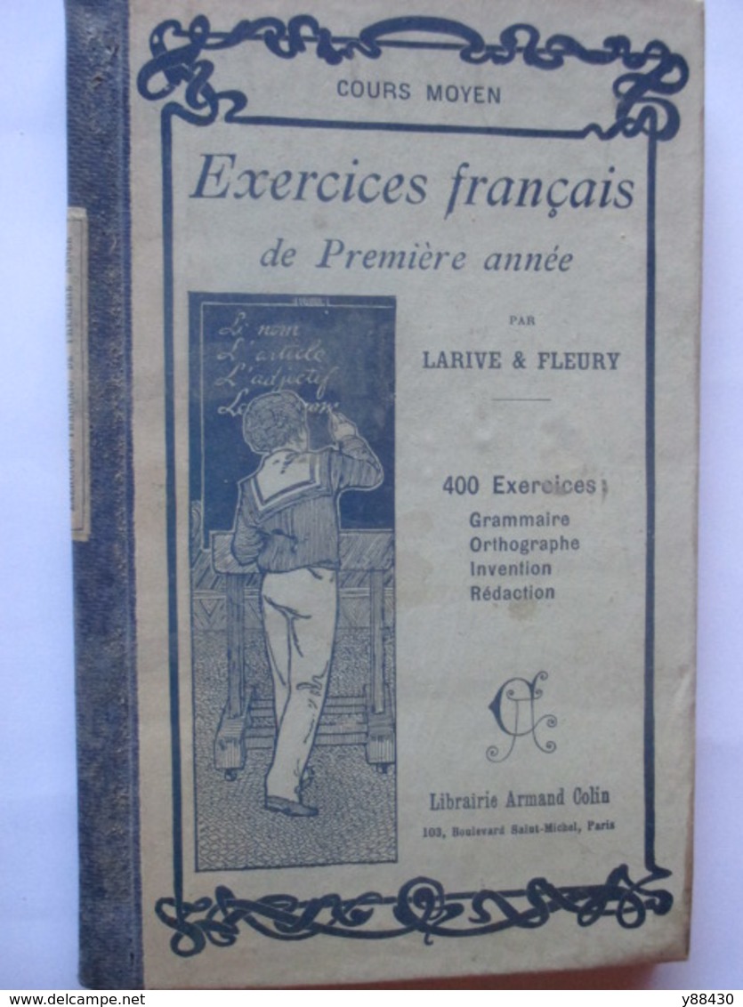 Livre - EXERCICES FRANCAIS De Première Année De 1934 - Par LARIVE & FLEURY - Cours Moyen - 134 Pages - 15 Photos - Matériel Et Accessoires