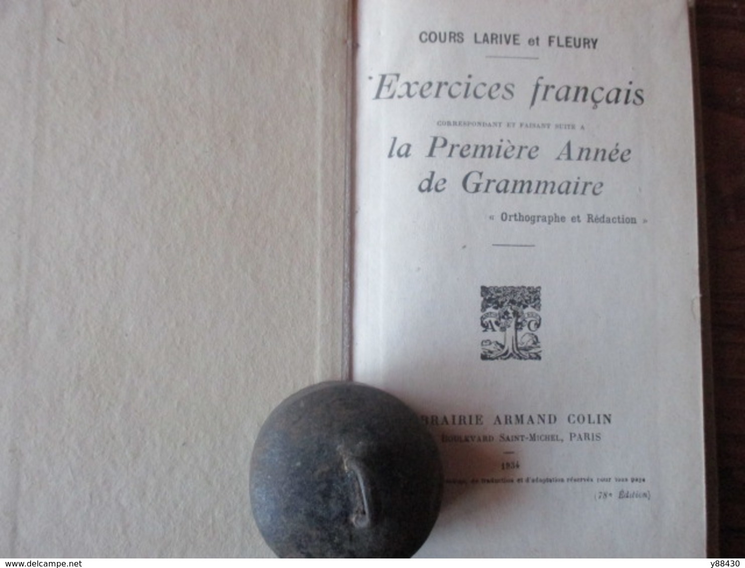 Livre - EXERCICES FRANCAIS De Première Année De 1934 - Par LARIVE & FLEURY - Cours Moyen - 134 Pages - 15 Photos - Matériel Et Accessoires