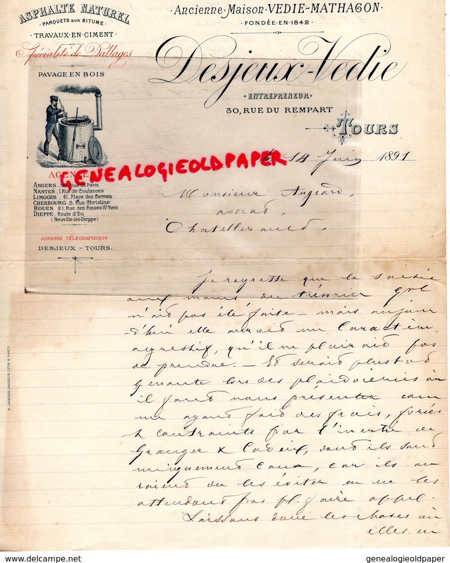 37-- TOURS- FACTURE DESJEUX VEDIE- MATHAGON- ENTREPRENEUR ASPHALTE BITUME- CIMENT-PAVAGE BOIS-30 RUE REMPART-1891 - Old Professions