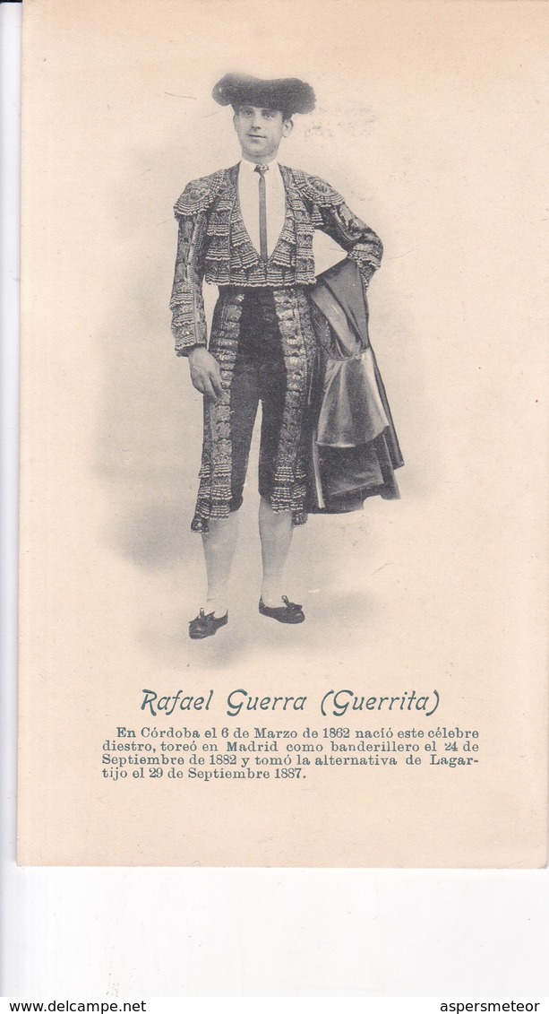 RAFAEL GUERRA (GUERRITA). TORERO. CARD. CIRCA 1900's -BLEUP - Corrida