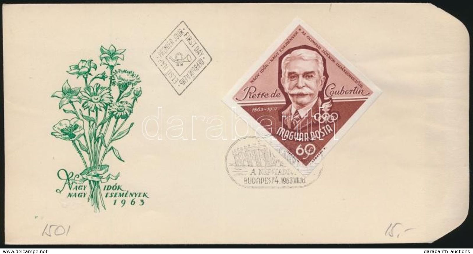 1963 Nagy Idők - Nagy Események P. De Coubertin Vágott Bélyeg FDC (2.200) - Otros & Sin Clasificación