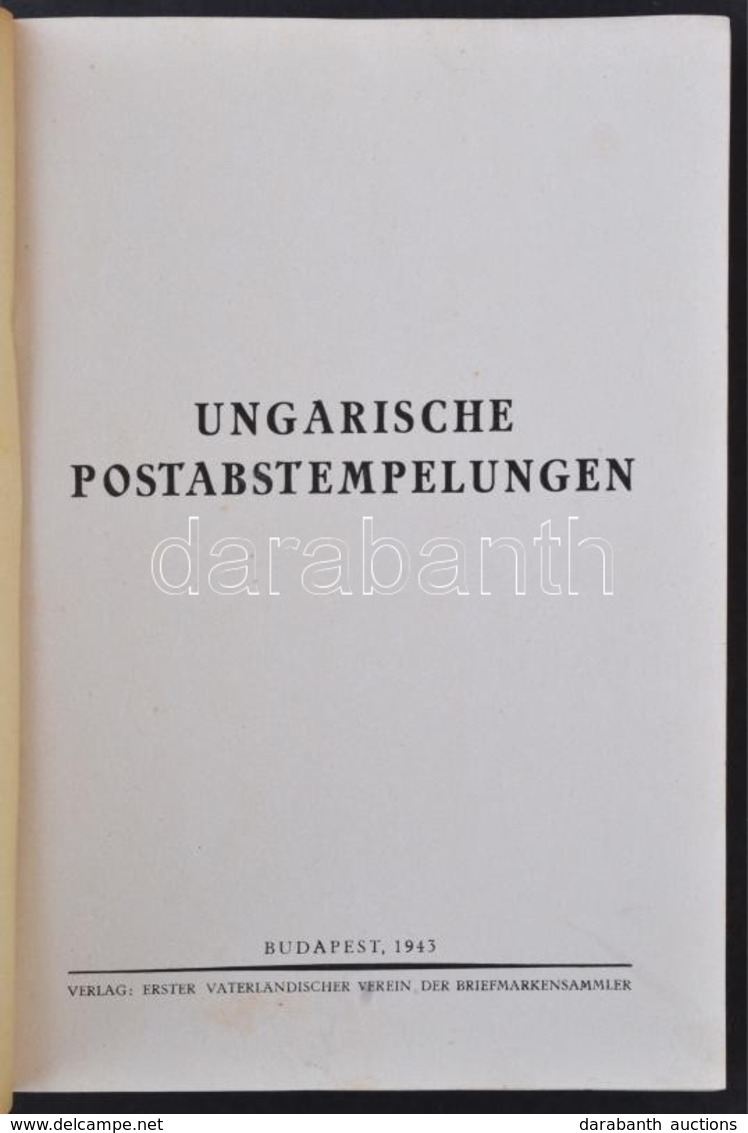 Térfi Béla: Ungarische Postabstempelungen (Budapest, 1943) Bélyeg Előtti Katalógus - Sonstige & Ohne Zuordnung