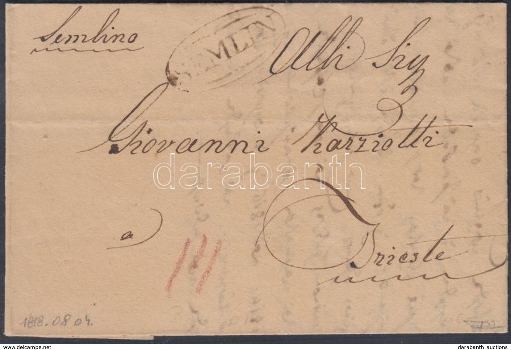 1818 Portós Levél Tartalommal / Unpaid Cover With Content 'SEMLIN' - 'TRIEST' - Altri & Non Classificati