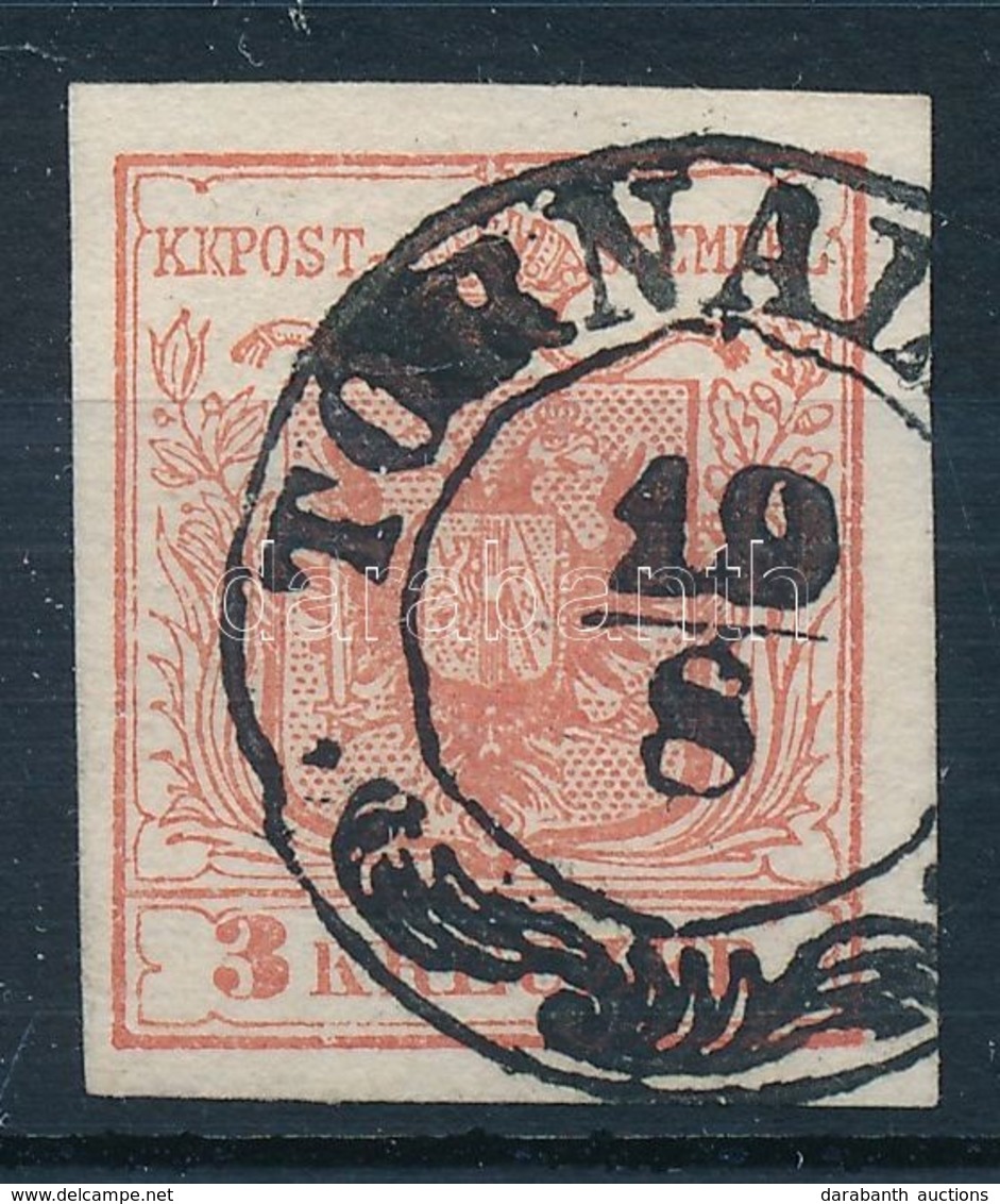 O 1850 3kr Paradicsompiros MP I Gravourtype 2-2 'TORNAL(LYA)' Certificate: Steiner - Sonstige & Ohne Zuordnung