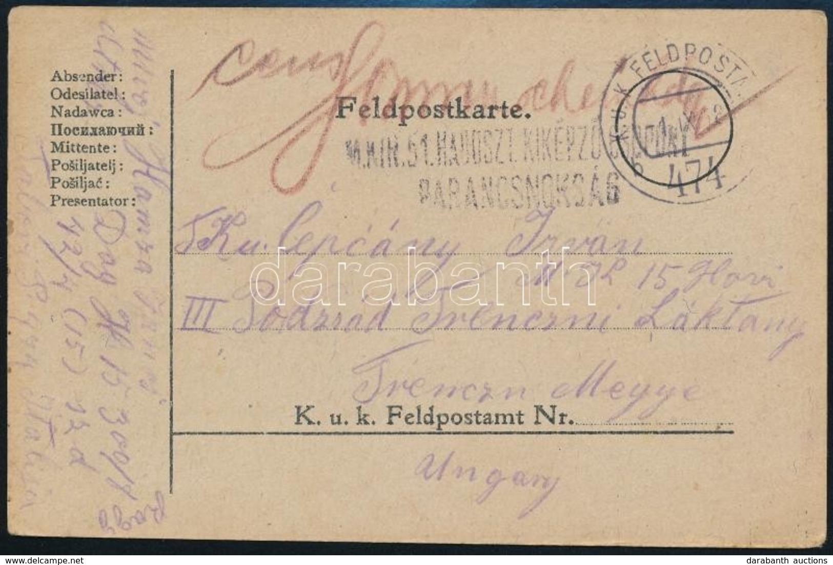 1918 Tábori Posta Levelezőlap / Field Postcard 'M.KIR. 51. HADOSZT. KIKÉPZŐCSOPORT PARANCSNOKSÁG' + 'FP 474 B' - Otros & Sin Clasificación
