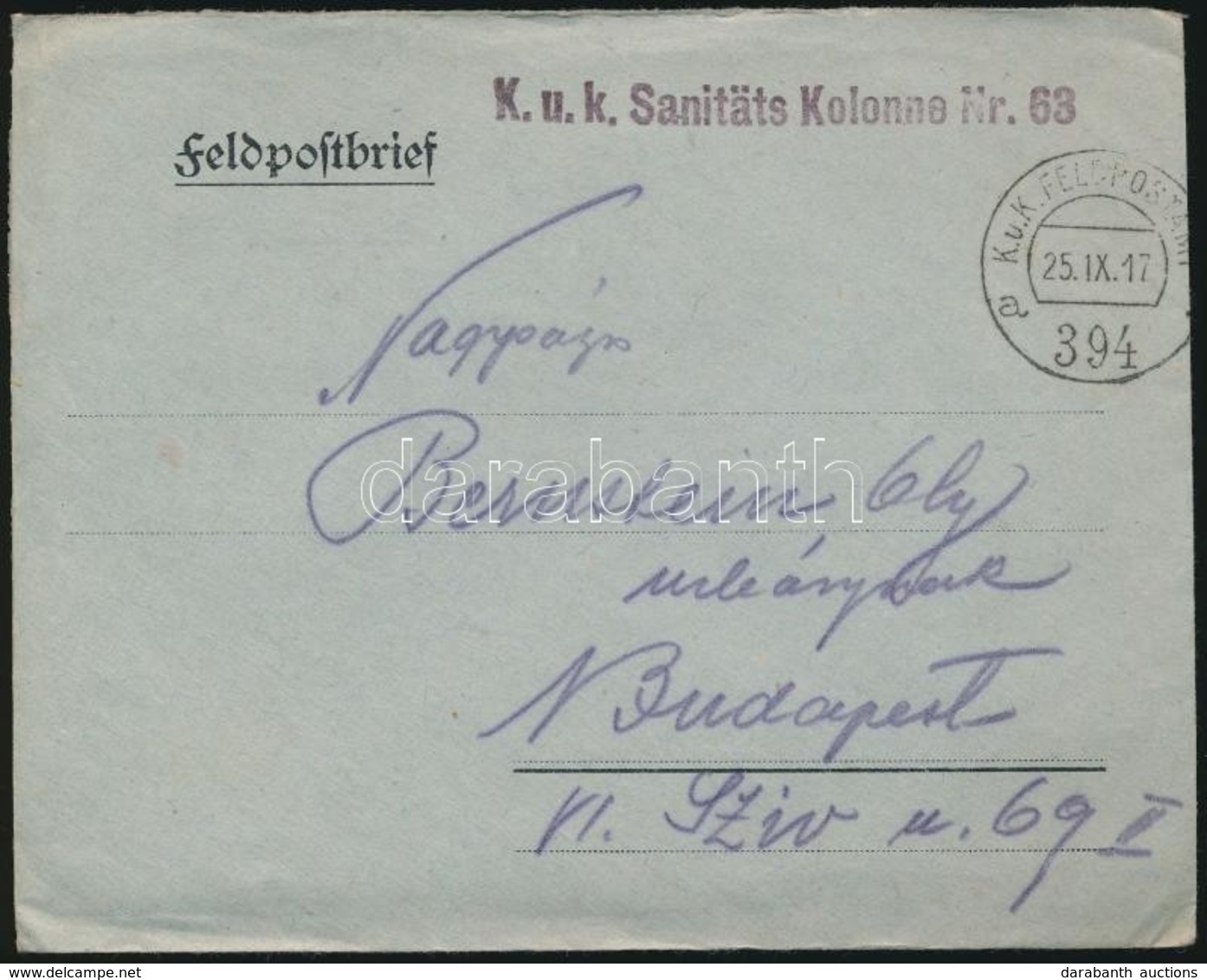 1917 Tábori Posta Levél 'K.u.k. Sanitäts Kolonne Nr. 63.' + 'FP 394 A' - Altri & Non Classificati