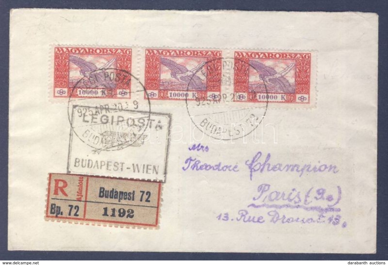 1925 (15. Díjszabás) Ajánlott Légi Levél Párizsba 3 X 10000K Ikarusz Bérmentesítéssel, 'BUDAPEST-WIEN' Légi Irányító Bél - Sonstige & Ohne Zuordnung