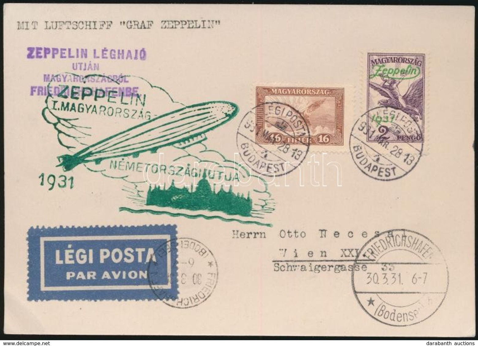 1931 Zeppelin Magyarország- Németországi útja Levelezőlap Budapest - Friedrichshafen - Wien / Zeppelin Flight To Friedri - Sonstige & Ohne Zuordnung