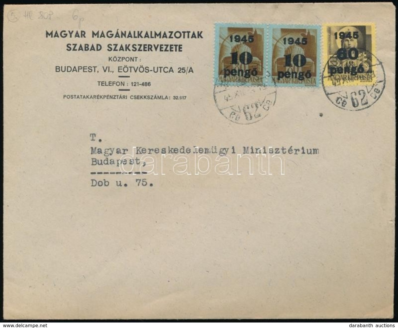 1945 (5. Díjszabás) Helyi Levél Kisegítő 2 X 10P/80f + 60P/18f Bérmentesítéssel - Otros & Sin Clasificación