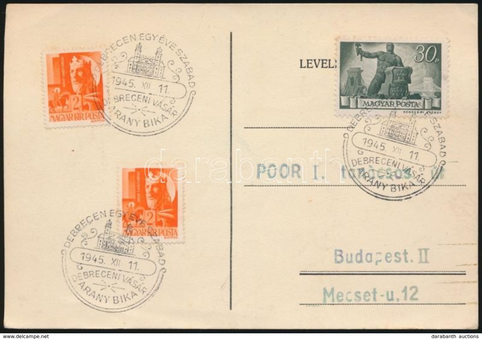 1946 (5. Díjszabás) Nyomtatvány Hadvezérek 2 X 2f + Újjáépítés 30P Bérmentesítéssel 'DEBRECEN EGY ÉVE SZABAD' Alkalmi Bé - Sonstige & Ohne Zuordnung