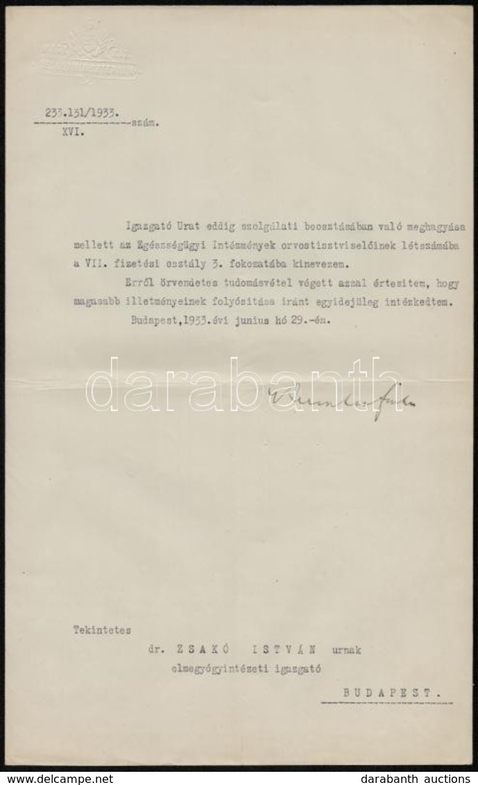 1933 Keresztes-Fischer Ferenc (1881-1948) Belügyminiszter által Saját Kézzel Aláírt Kinevezési Okmány - Ohne Zuordnung