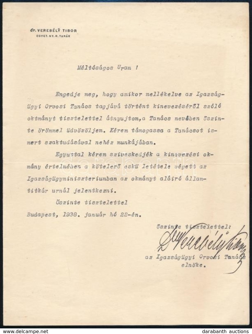 1938 Bp., Dr. Verebély Tibor (1875-1941) Egyetemi Tanár, MTA-tag, Az Igazságügyi Orvosi Tanács Elnöke által írt, Saját K - Ohne Zuordnung