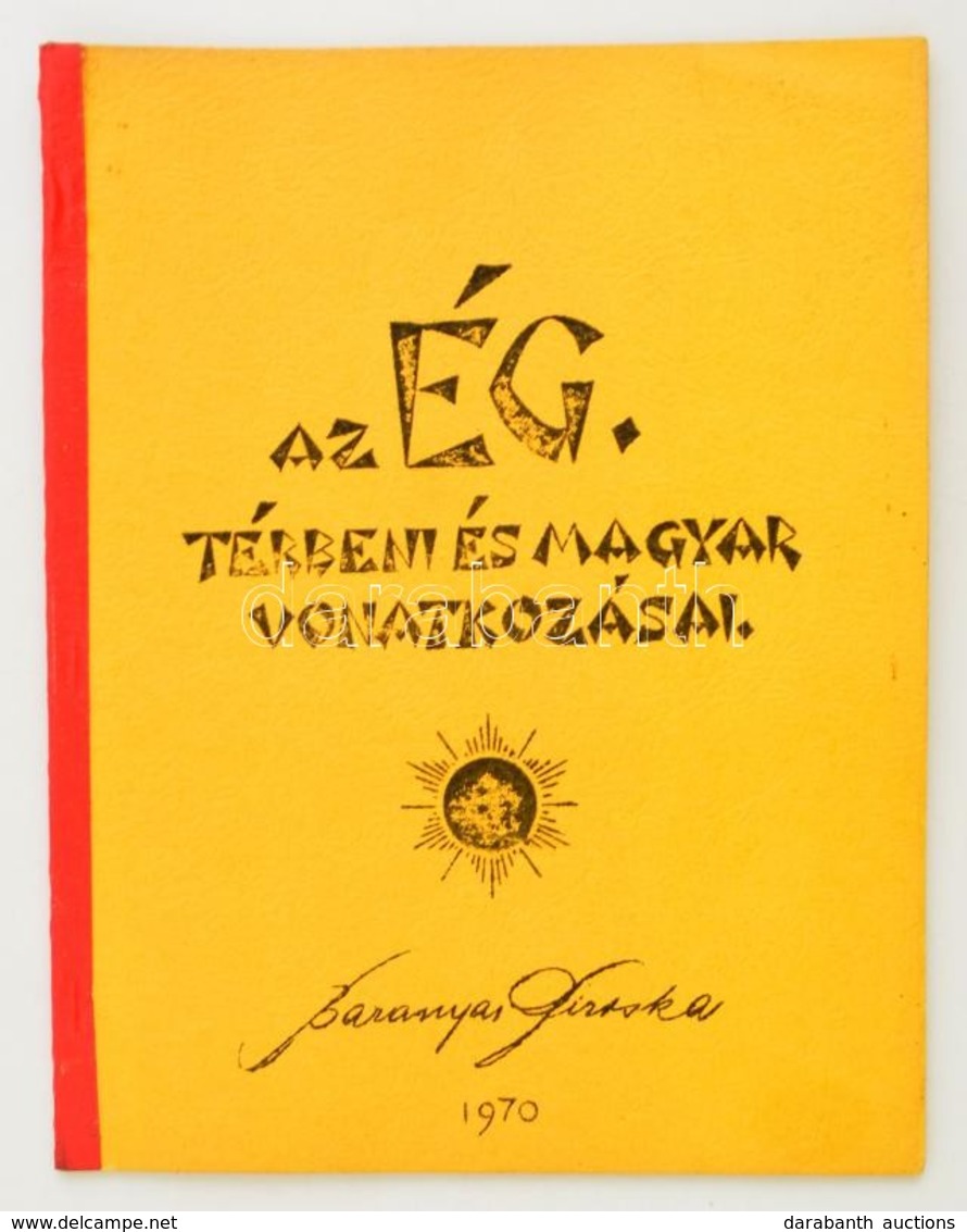 1970 Baranyai Piroska: Az ég. Térbeni és Magyar Vonatkozással. Philadelphia. Gépelt Kézirat, Félvászon Kötésben, 29 P. - Ohne Zuordnung