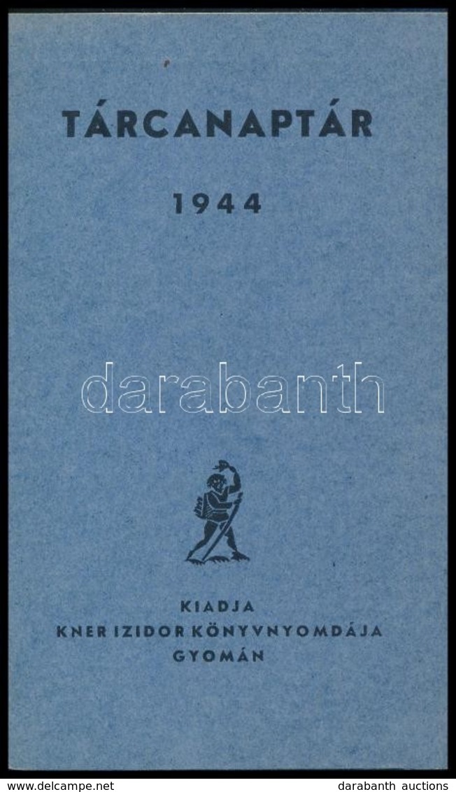 1944 Gyoma, Kner Izidor Könyvnyomdájának Tárcanaptára 1944 - Publicidad