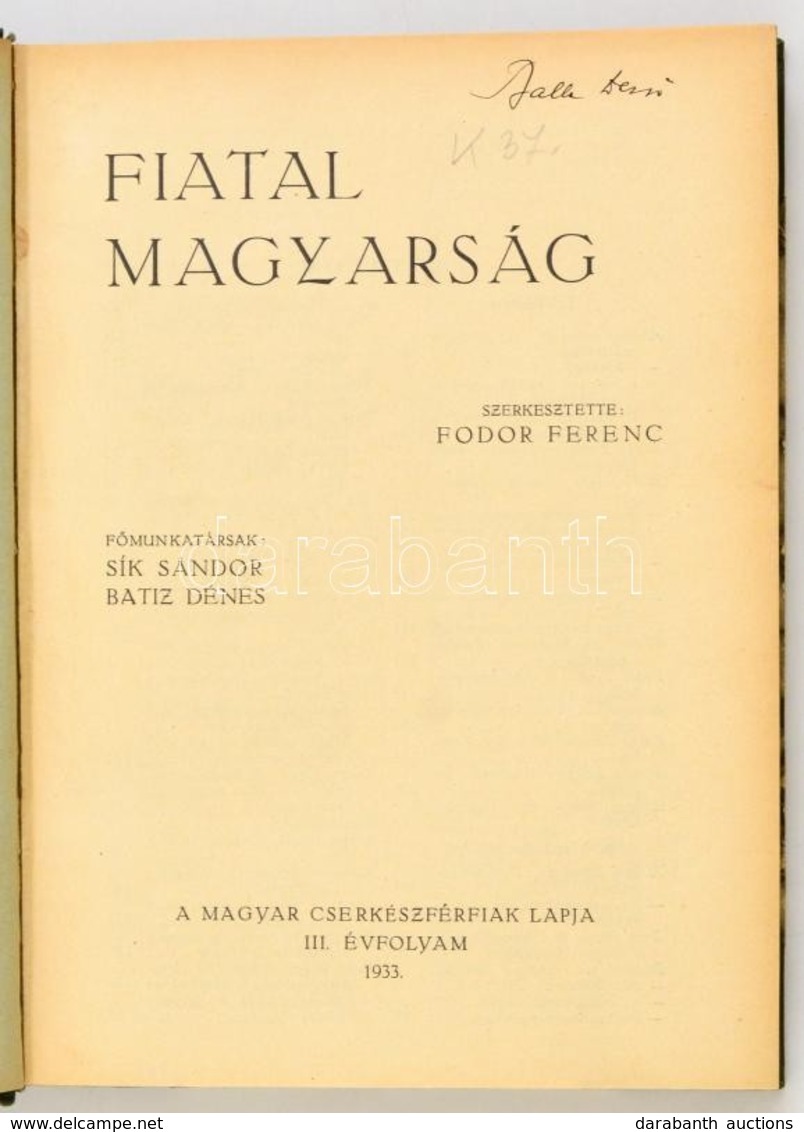 1933 Fiatal Magyarság. A Magyar Cserkészférfiak Lapja. III. évf. 1-10. Sz. Teljes évfolyam. Korabeli Kopottas átkötött F - Pfadfinder-Bewegung