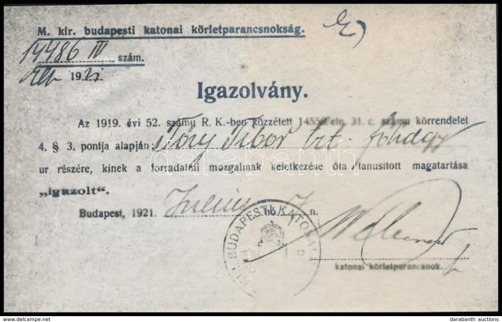 Cca 1921 Tüzér Főhadnagy Korabeli Igazolványmásolata, Hogy Az 1919-es Forradalmi Mozgalmakban Tanúsított Magatartása 'ig - Ohne Zuordnung