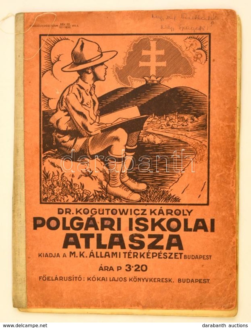 Dr. Kogutowicz Károly: Polgári Iskolai Atlasz. Kiadja: M. Kir. Állami Térképészet. Bp.,1930, Kókai Lajos, 32 P. Kiadói P - Otros & Sin Clasificación