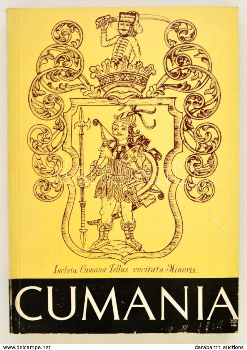 Cumania III. Historia. Bács-Kiskun Megyei Múzeumok Közleményei. Szerk.: Horváth Attila. Kecskemét, 1975, Bács-Kiskun Meg - Sin Clasificación