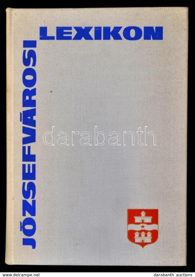 Józsefvárosi Lexikon. Szerk.: Nagy Richárd. Bp., 1970, MSZMP VIII. Kerületi Bizottsága - Fővárosi Tanács VIII. Kerületi  - Non Classificati