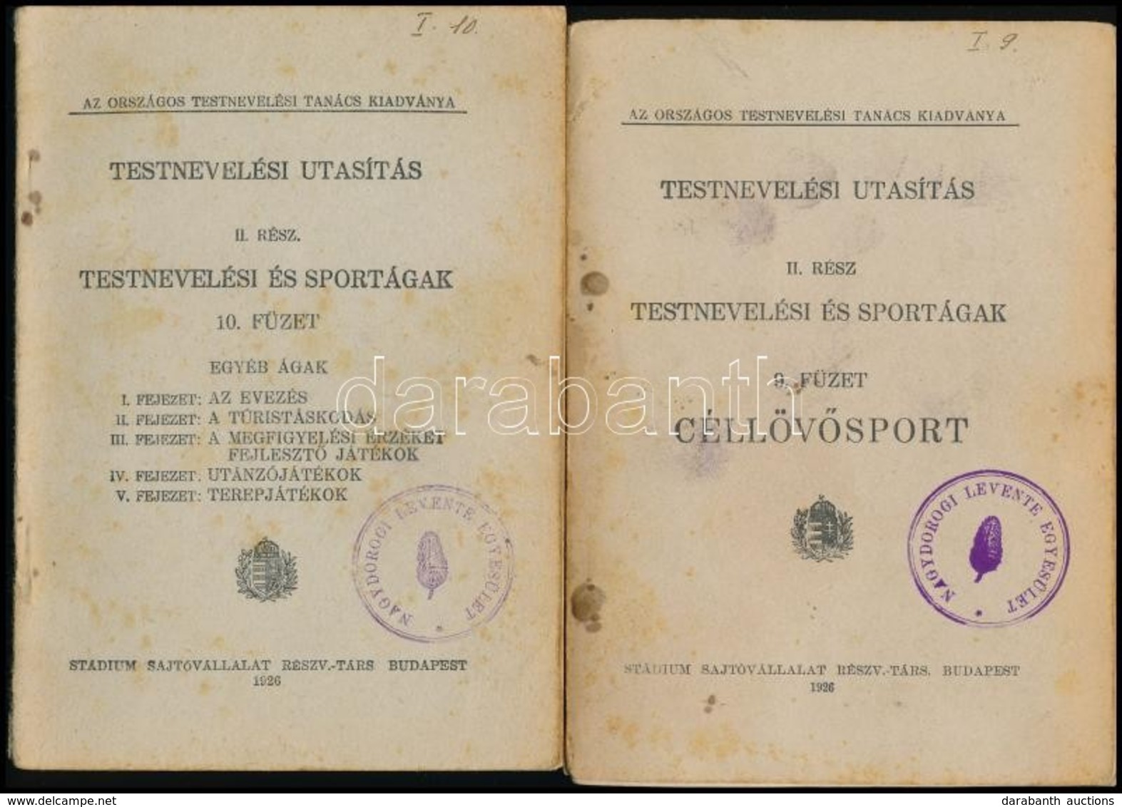 Testnevelési Utasítás II. Rész, 2 Db: 9. és 10. Füzetek:

Testnevelési Sportágak 9. Füzet: Céllövősport. Bp., 1926, Stád - Sin Clasificación