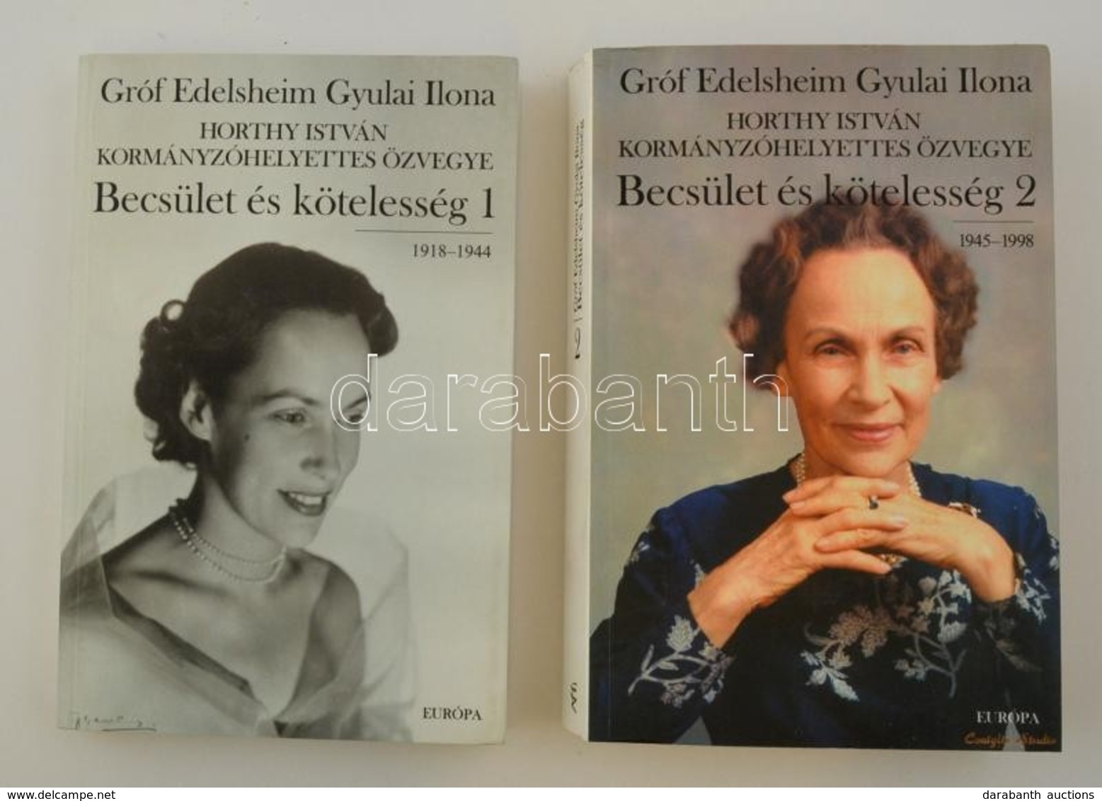 Gróf Edelsheim Gyulai Ilona: Becsület és Kötelesség 1-2. Bp., 2001, Európa. Kiadói Papírkötés. Jó állapotban. - Ohne Zuordnung