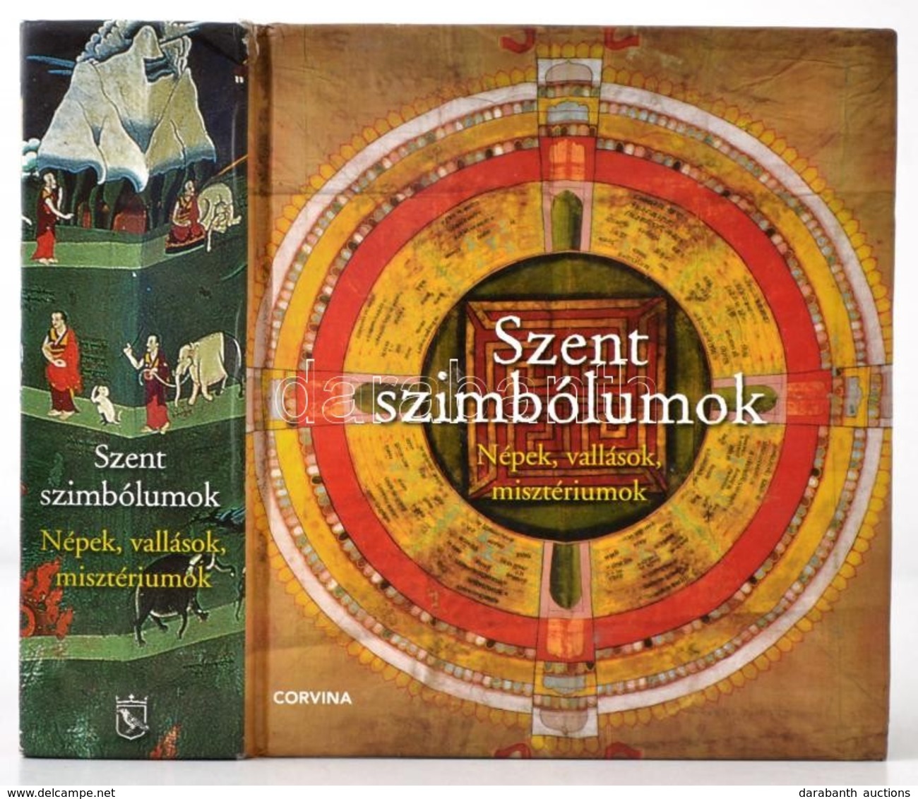 Szent Szimbólumok. Népek, Vallások, Misztériumok. Szerk.: Adkinson, Robert. Bp., 2009, Corvina. Kartonált Papírkötésben, - Non Classificati