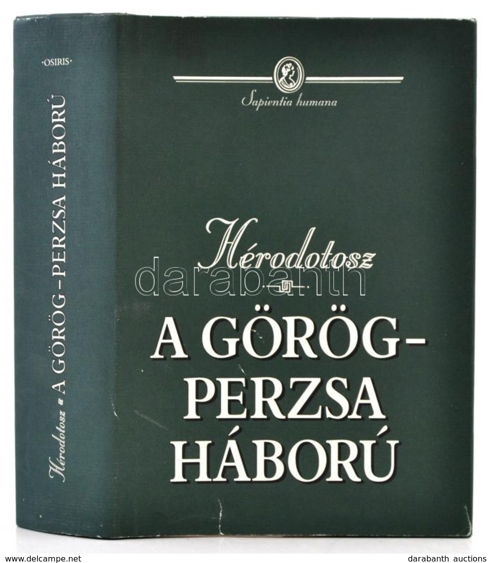 Hérodotosz: A Görög-perzsa Háború. Fordította: Muraközi Gyula. Az Utószót írta: Hegyi Dolores. A Jegyzeteket Győry Hedvi - Non Classificati