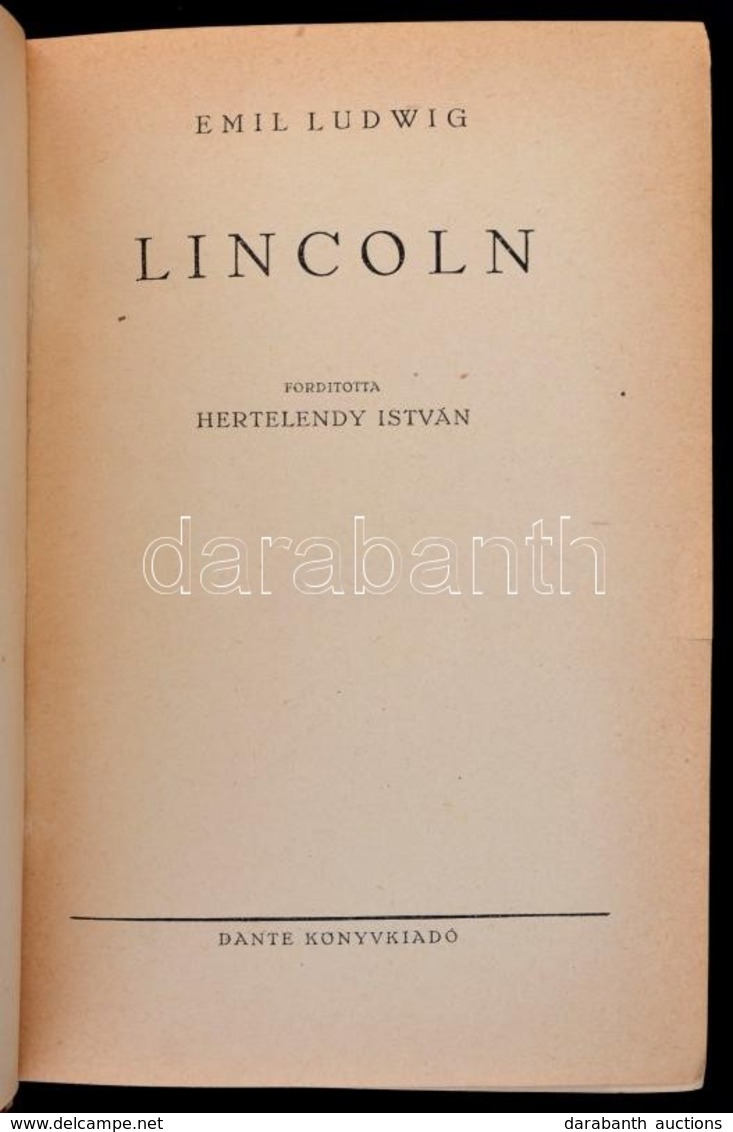 Emil Ludwig: Lincoln. Fordította: Hertelendy István. Bp.,1946, Dante. Kiadói Félvászon-kötés, Kissé Kopott Borító. - Sin Clasificación