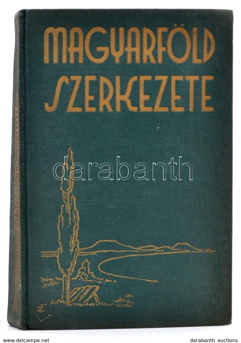 Dr. Bendefy-Benda László: Magyar Föld II. Kötet: A Magyarföld Szerkezete. Bp., 1934, Magyar Etiópiai Expedició Országos  - Ohne Zuordnung