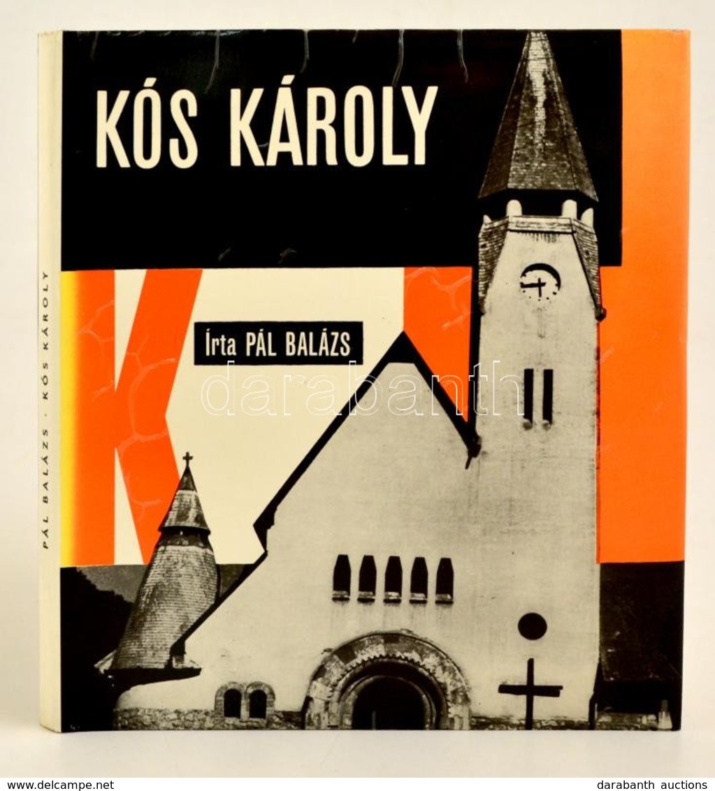 Pál Balázs: Kós Károly. Architektúra. Bp.,1983, Akadémiai Kiadó. Második Kiadás. Kiadói Műbőr-kötés, Kiadói Papír Védőbo - Sin Clasificación