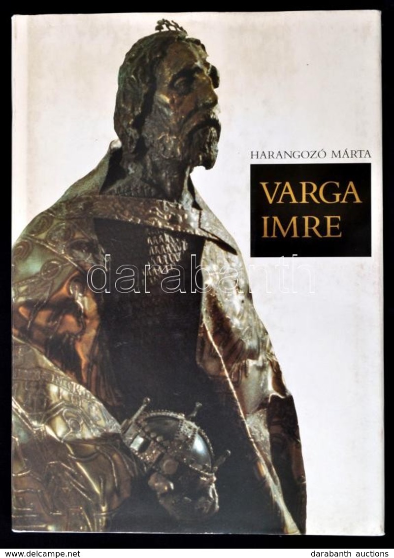 Harangozó Márta: Varga Imre. Bp.,1989, Rézkarcoló Művészek Alkotóközösségének Kiadása. Kiadói Nylon-kötés, Kiadói Papír  - Sin Clasificación