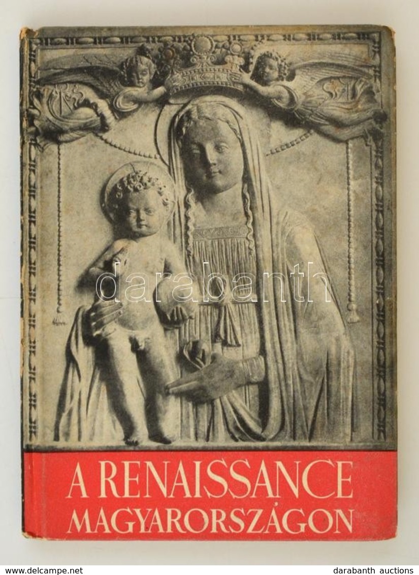 Palotás László: A Renaissance Magyarországon. Bp., 1942, Officina. Kiadói Kartonált Papírkötésben, Kissé Sérült Gerincce - Sin Clasificación