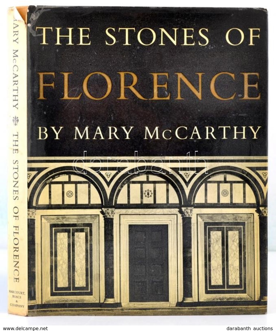 Mary McCarthy: The Stones Of Florence. New York, 1959, Harcourt, Brace & Company. Kiadói Egészvászon-kötés, Kiadói Kissé - Sin Clasificación