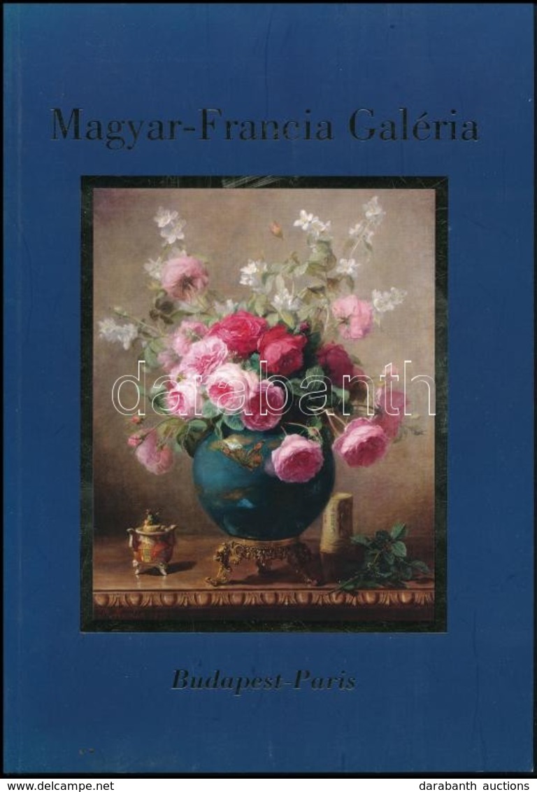 Magyar-Francia Galéria Prospektusa. Bp., é.n., Pauker Nyomda. Magyar és Francia Nyelven. Kiadói Papírkötés. - Sin Clasificación