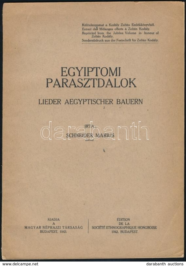 Schneider Marius: Egyiptomi Parasztdalok. Lieder Aegyptischer Bauern. Bp., 1943, Magyar Néprajzi Társaság, 153-183 P. Ki - Sin Clasificación