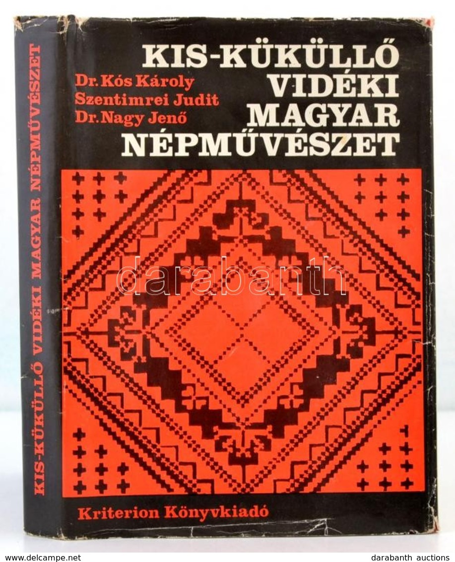 Dr. Kós Károly, Szentimrei Judit, Dr. Nagy Jenő: Kis-Küküllő Vidéki Magyar Népművészet. Bukarest, 1978, Kriterion. Kiadó - Sin Clasificación