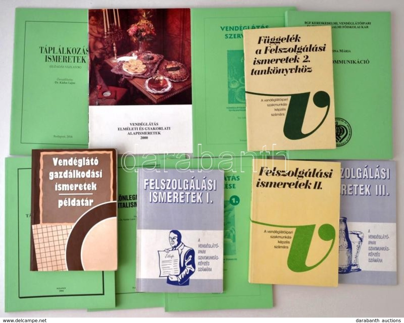 Vendéglátással, Felszolgálási Ismeretekkel, Vendéglátás Szervezéssel Kapcsolatos Tankönyvek. Összesen 12 Db A 2000-es év - Sin Clasificación