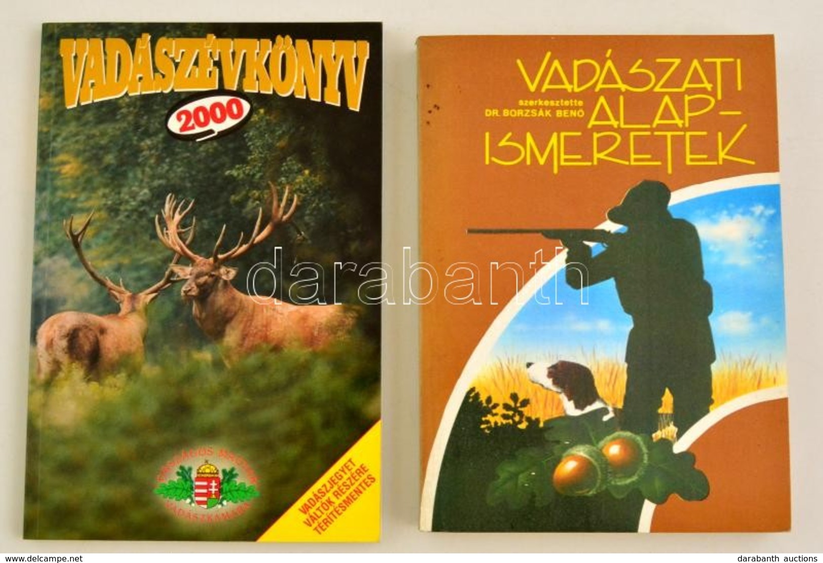 2 Vadászkönyv: Vadászati Alapismeretek. Szerk.: Dr. Borzsák Benő. Bp.,1988, Mezőgazdasági Kiadó. Kiadói Papírkötés. + Va - Sin Clasificación