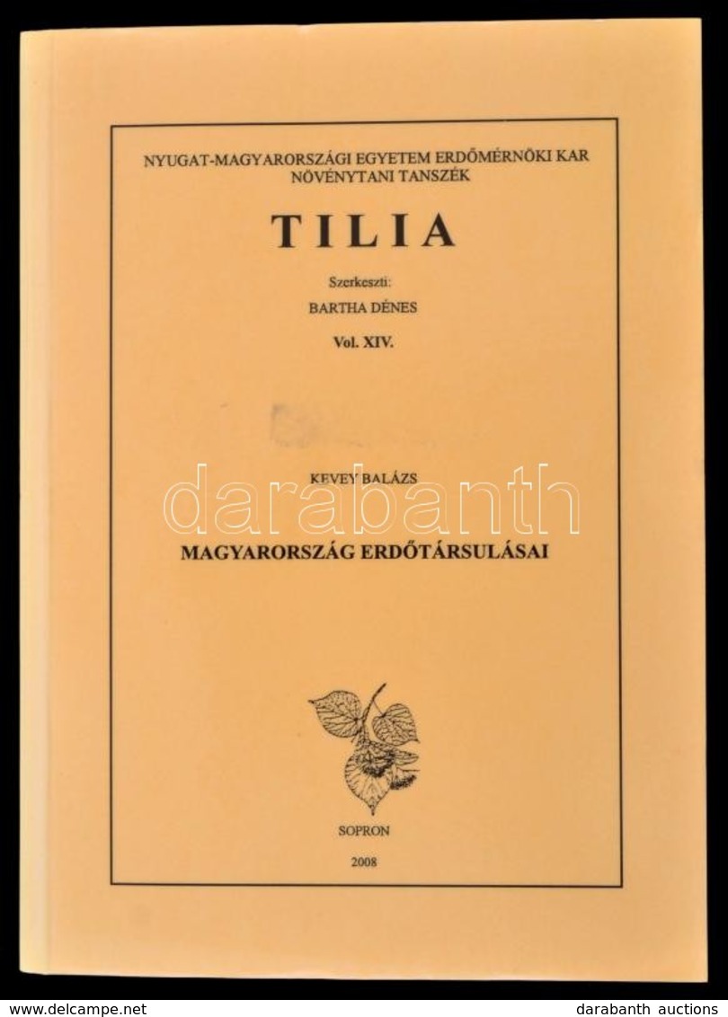 Kevey Balázs: Magyarország Erdőtársulásai. Nyugat-Magyarországi Egyetem Erdőmérnöki Kar Növénytani Tanszék, TILIA Vol. X - Ohne Zuordnung