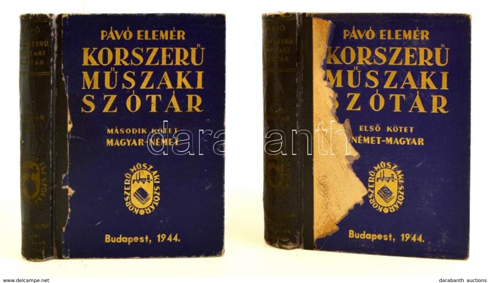 Pavó Elemér: Korszerű Műszaki Szótár. Magyar-Német, Német-Magyar. Bp., 1944. Miszler. Aranyozott Egészvászon Kissé Sérül - Ohne Zuordnung