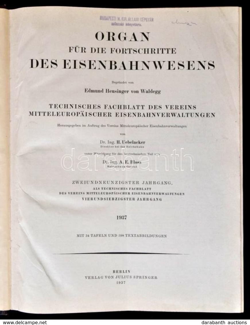 1937 Organ Für Die Fortschritte Des Eisenbahnwesens. 92. évf. Berlin, 1937, Julius Springer. Német Nyelven. Átkötött Egé - Non Classificati