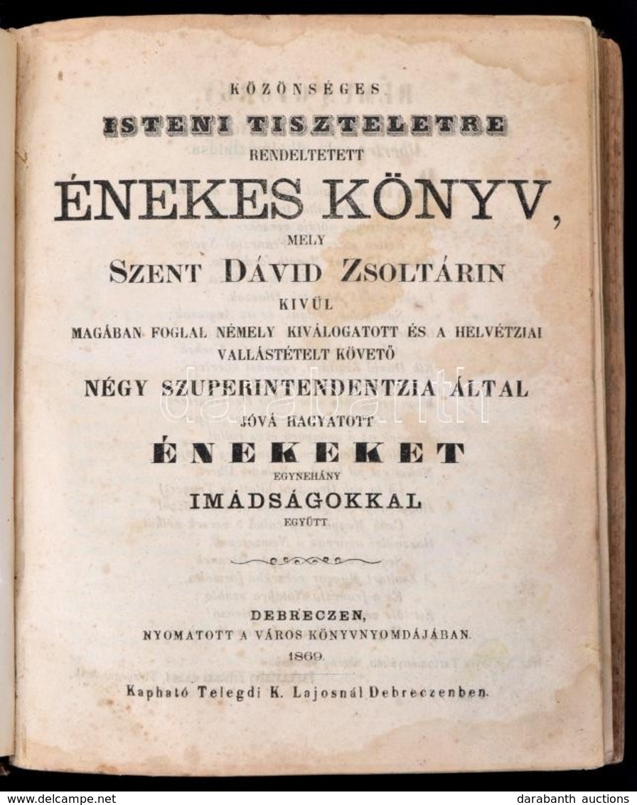 Közönséges Isteni Tiszteletre Rendeltetett énekes Könyv, Mely Szent Dávid Zsoltárin Kívül Magában Foglal Némely Kiváloga - Non Classificati