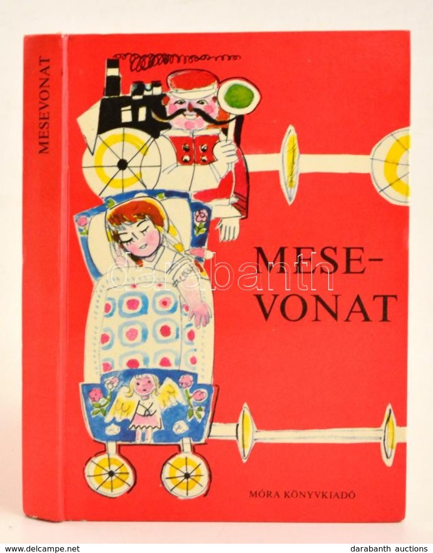 Mesevonat. Szerk.: T. Aszódi Éva. Szántó Piroska Rajzaival. Bp.,1976, Móra. Kiadói Kartonált Papírkötés. - Non Classificati